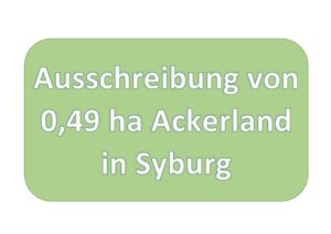 Verpachtung von ca. 0,49 ha Ackerland in Dortmund